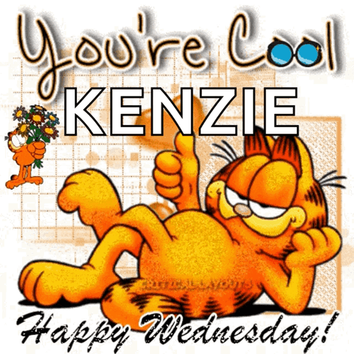 Garfield Giving Thumbs Up Says You're Cool Kenzie and Happy Wednesday
