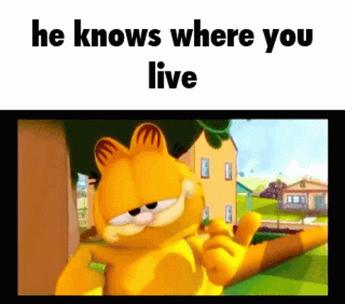 Garfield Knows Where You At GIF