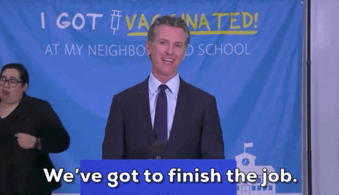 Gavin Newsom We've Got To Finish The Job GIF