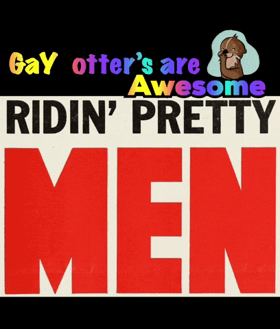 Gay Otter Poster Saying Otters Are Awesome