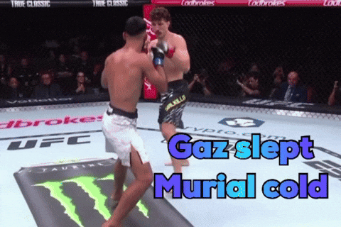 Gaz Slept Murial Cold Is Written On The Bottom Of A Boxing Match GIF