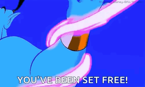 Genie Saying You've Been Set Free