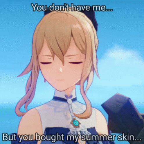 Genshin Impact You Didn't Have To Cut Me Off Meme GIF