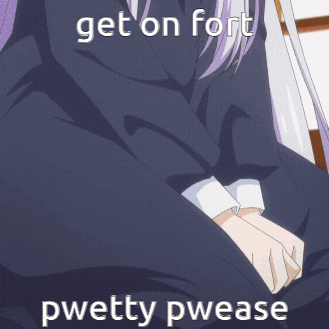 Get On Fort Pwetty Pwease