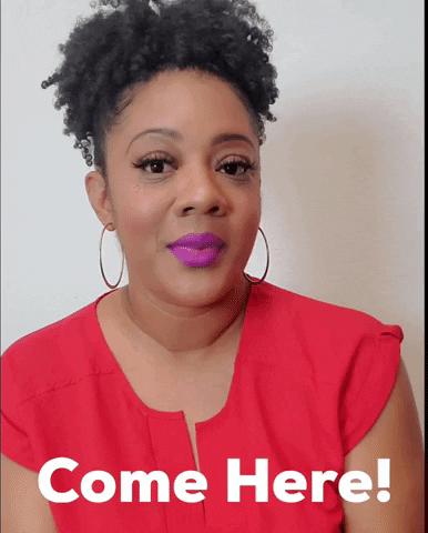 Get Over Here Black Lady Come Here GIF
