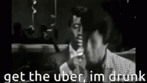 Get the Uber Im Drunk