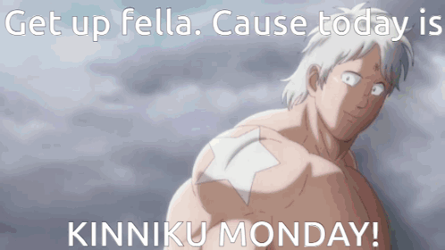 Get Up Fella Kinniku Monday Poster