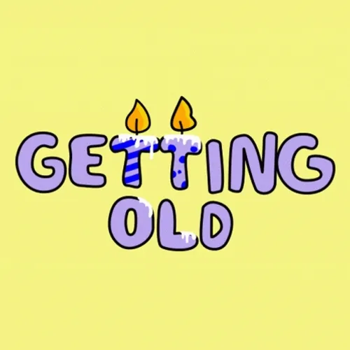 Getting Old
