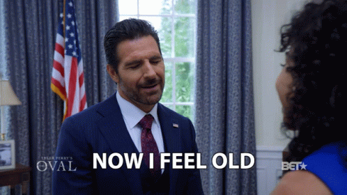 Getting Old Now I Feel Old GIF