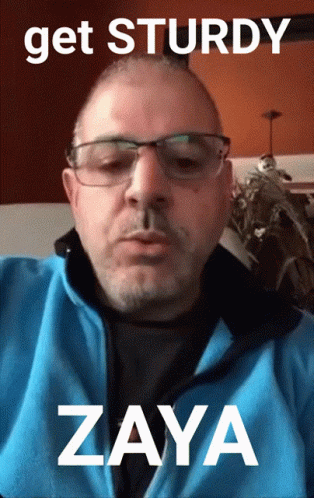 Getting Sturdy Zaya Dad Message GIF