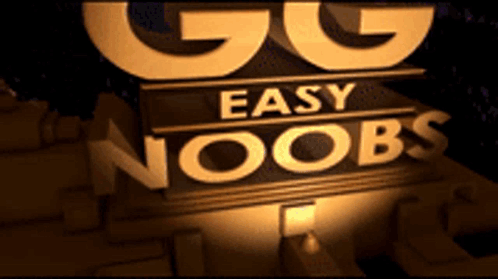 Gg Easy Noobs Is Written In Gold On A Dark Background GIF
