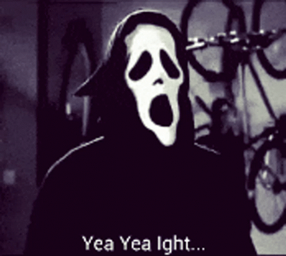 Ghost Face Yeah Right GIF