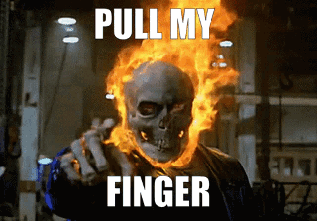 Ghost Rider Pull My Finger Gif GIF
