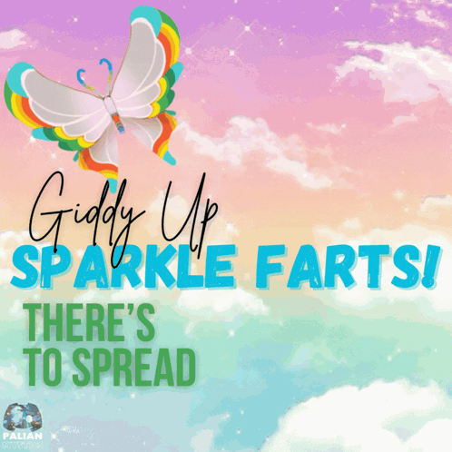 Giddy Up Sparkle Farts Poster