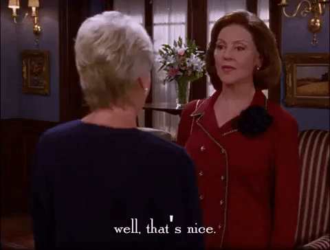 Gilmore Girls Well Thats Nice GIF