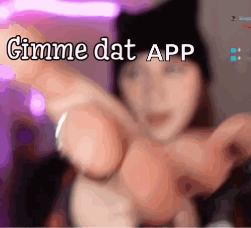 Gimme Dat App Woman