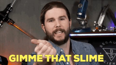 Gimme That Slime GIF