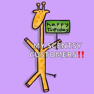 Giraffe Holding Happy Tuesday My Scentsy Customers Sign