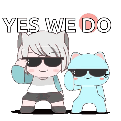 Girl and Cat Wearing Sunglasses Saying Yes We Do