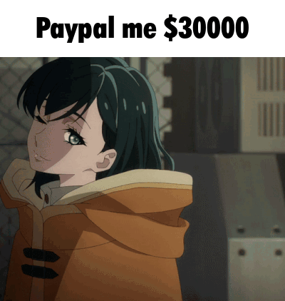 Girl Asking For PayPal $30000 GIF