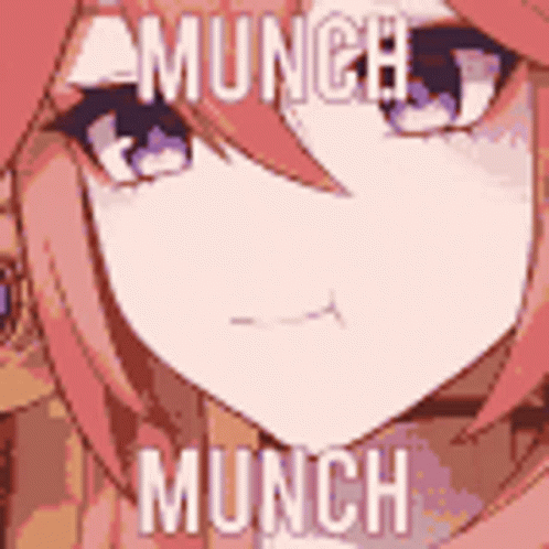 Girl Face with Munch Munch Text
