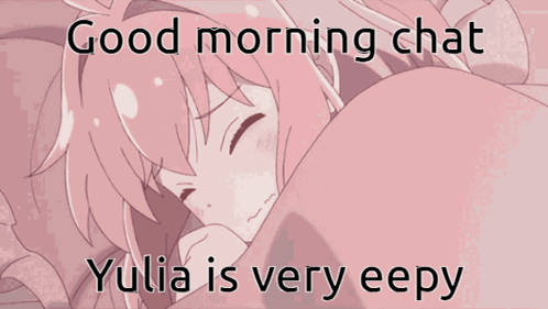 Girl Good Morning Chat Yulia Is Very Eepy