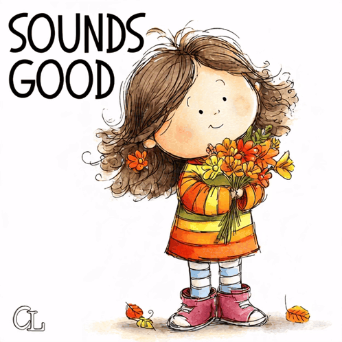 Girl Holding Flowers Saying Sounds Good