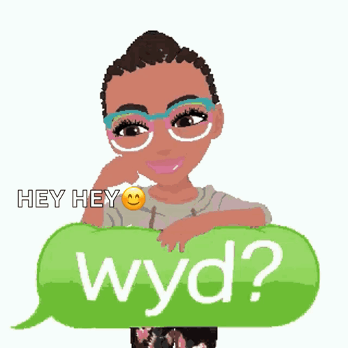 Girl Holding Speech Bubble Saying Hey Hey Wyd