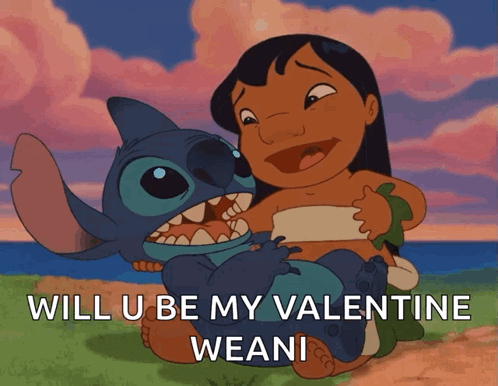Girl Hugging Stitch Will U Be My Valentine Weani