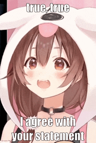 Girl in Bunny Hat Says True True