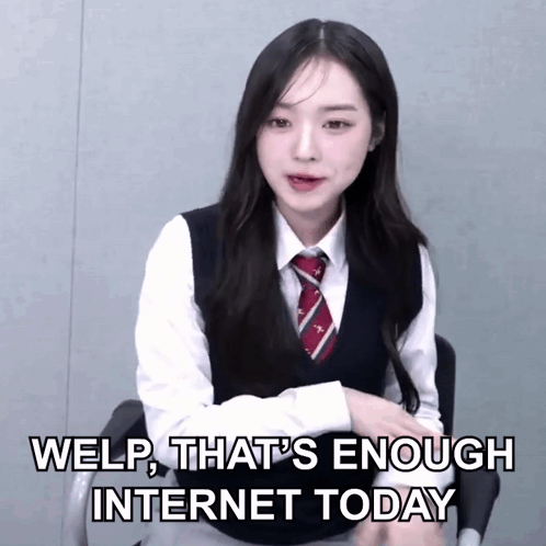 Girl in School Uniform Welp That's Enough Internet Today