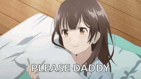 Girl Laying on Bed with Please Daddy