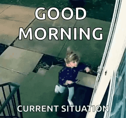 Girl Running Down Stairs Good Morning