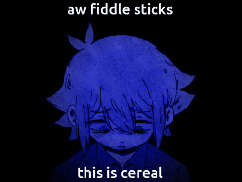 Girl Saying Aw Fiddle Sticks This Is Cereal