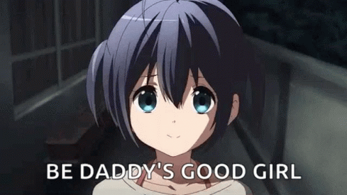 Girl Saying Be Daddy Good Girl