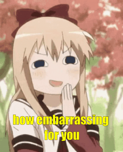 Girl Saying How Embarrassing For You