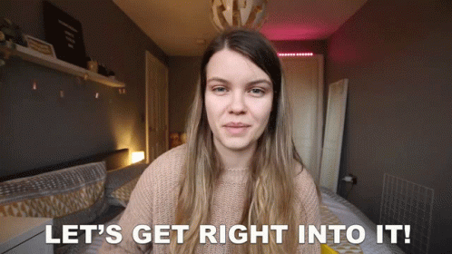 Girl Saying Lets Get It Right Into It GIF
