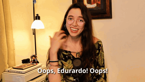 Girl Saying Oops Eduardo
