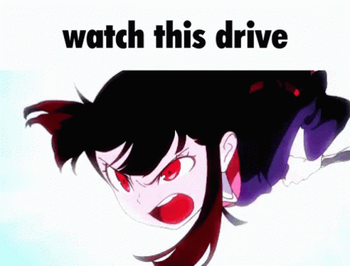 Girl Saying Watch This Drive GIF