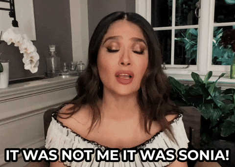 Girl Says It Wasn't Me It Was Sonia GIF