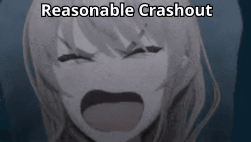 Girl Screaming Reasonable Crashout