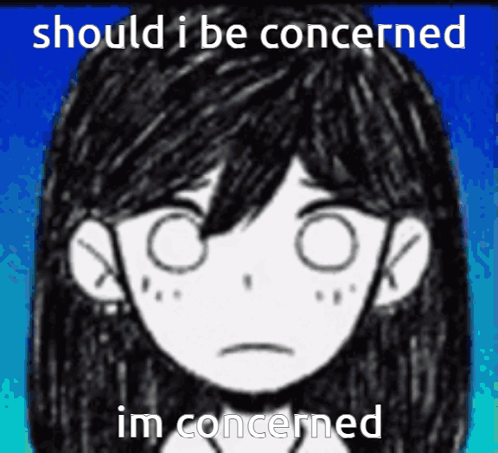 Girl Should I Be Concerned I'm Concerned GIF