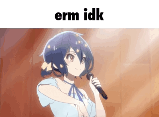 Girl Singing Into Microphone Saying Erm Idk