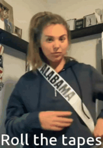 Girl Wearing Alabama Sash Roll The Tapes GIF