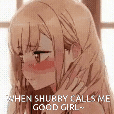 Girl When Hubby Calls Me Good Girl