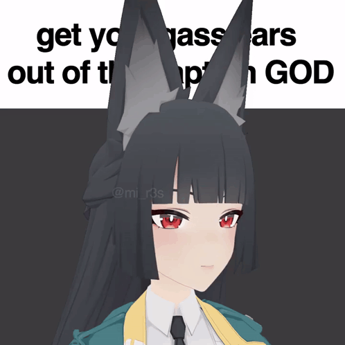 Girl With Big Ass Ears Saying Get Your Big Ass Ears Out Of The Cap N God