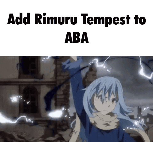 Girl With Blue Hair Add Rimuru Tempest To ABA GIF