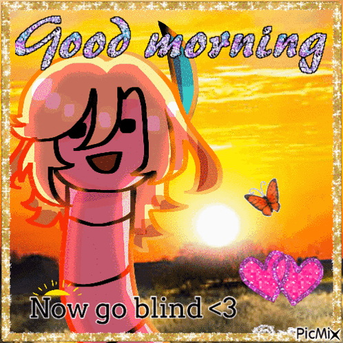 Girl With Butterfly Good Morning Now Go Blind <3 GIF