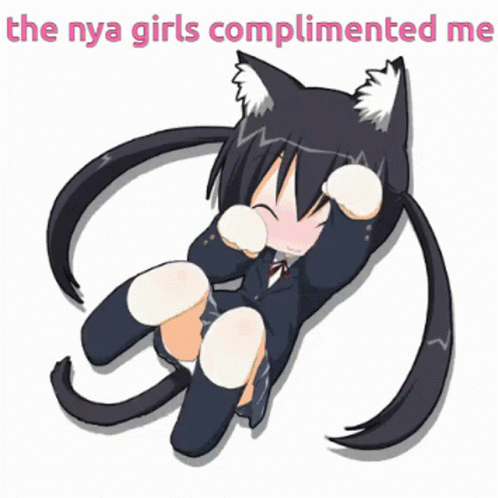 Girl With Cat Ears Says The Nya Girls Complimented Me GIF