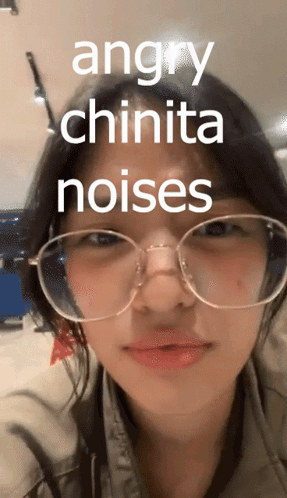 Girl With Glasses Saying Angry Chinita Noises GIF